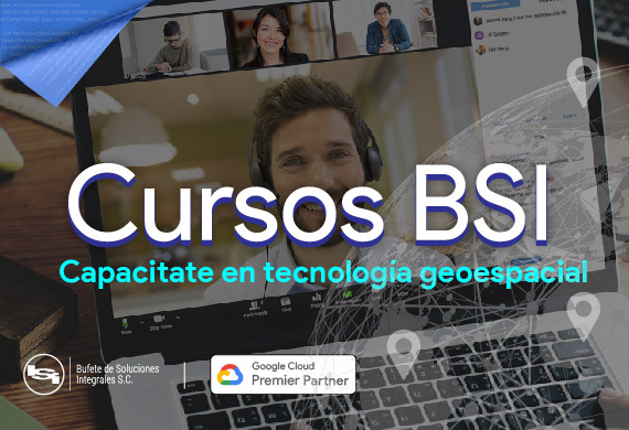 CURSOS BSI - Capacitate en Tecnología geospacial
