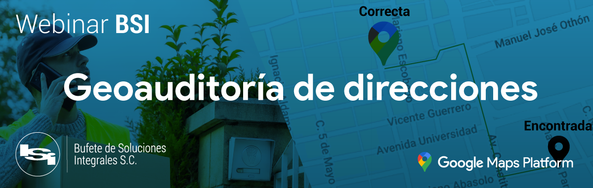 WEBINAR BSI | Google Maps Platform para Servcios Financieros y Banca Digital